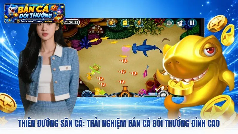 Thiên Đường Săn Cá